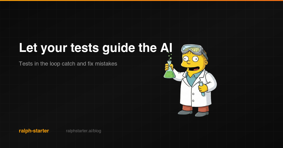 Let your tests guide the AI